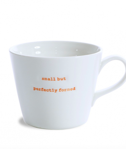Tasse "Small but perfectly...